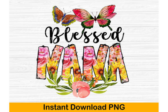 Nana PNG Files for Sublimation Blessed